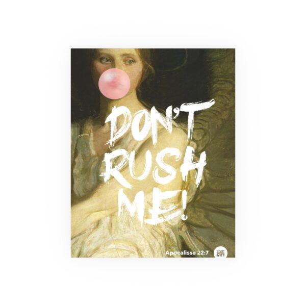 Don't Rush Me Art Poster, Unique Wall Biblical Art - Image 4